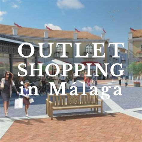 designer outlet malaga costa del sol.